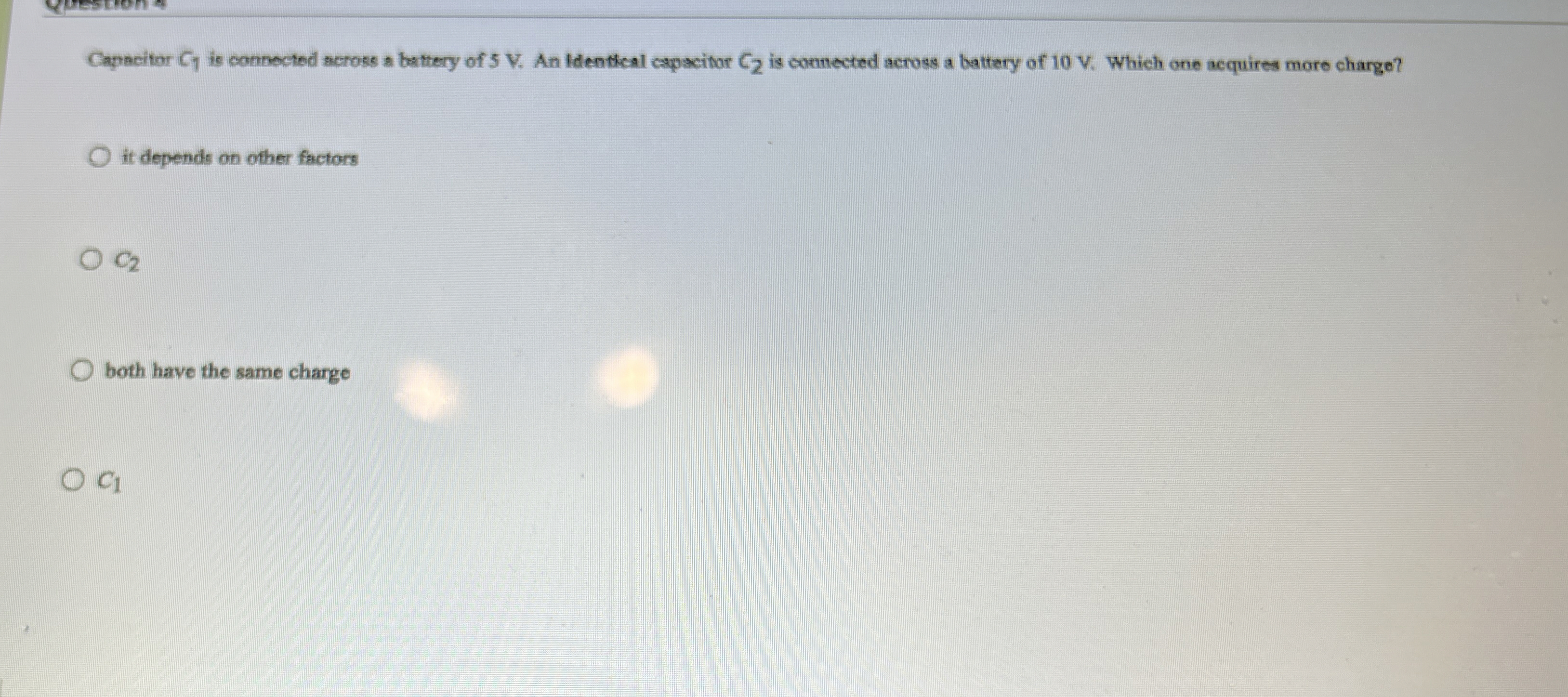 Capacitor C 1 is connected across a battery of 5