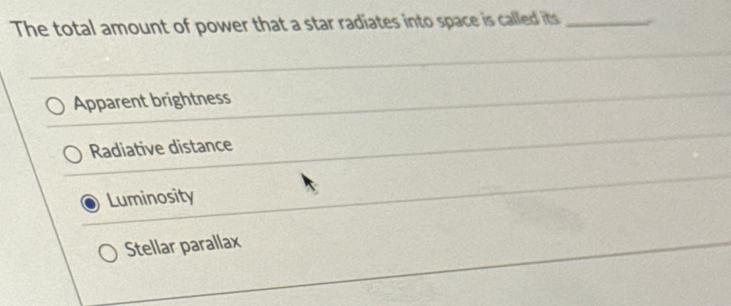 The total amount of power that a star radiates