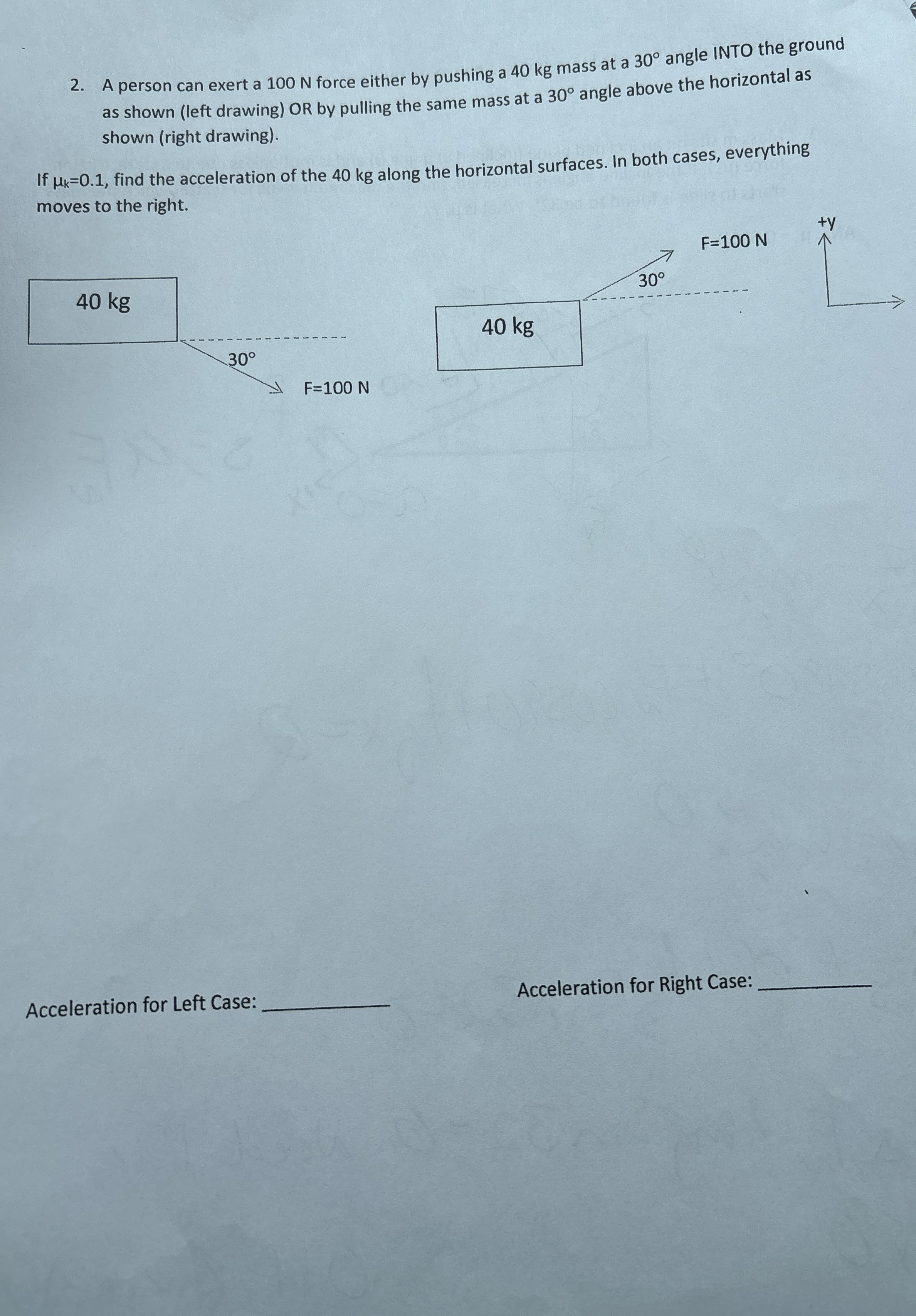 A person can exert a 1 0 0 N force either by