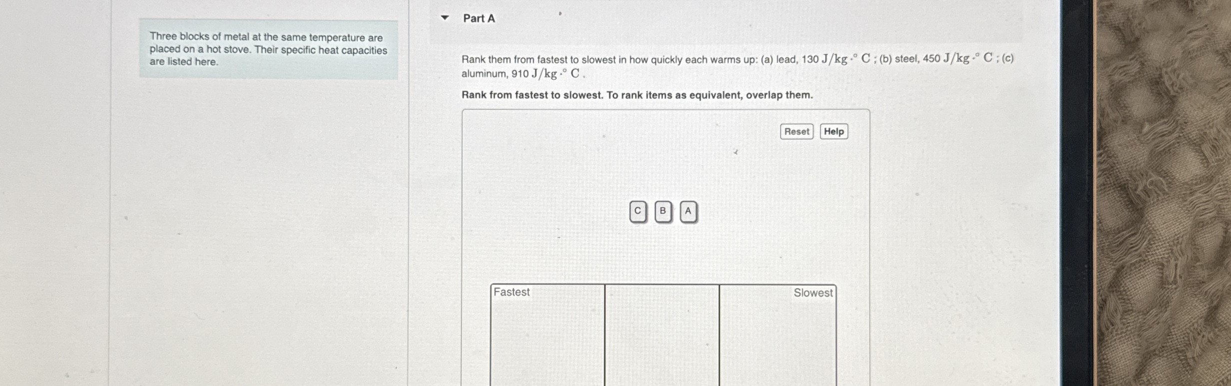 Three blocks of metal at the same temperature are