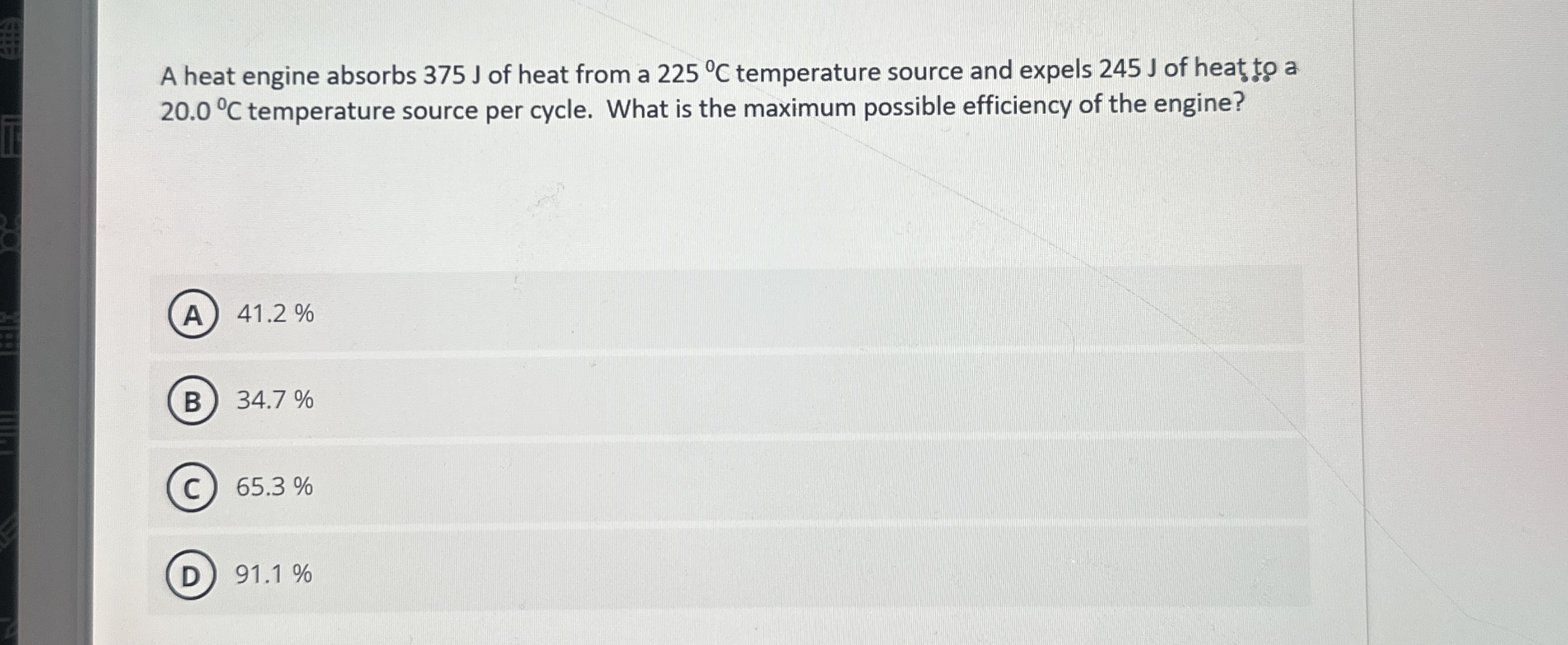 A heat engine absorbs 3 7 5 J of heat from a 2 2