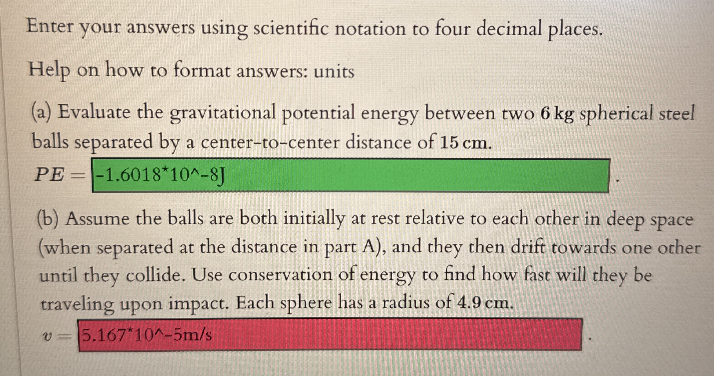 Enter your answers using scientific notation to