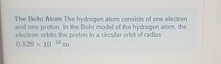 The Boht Atom The hydrogen atom consists of one