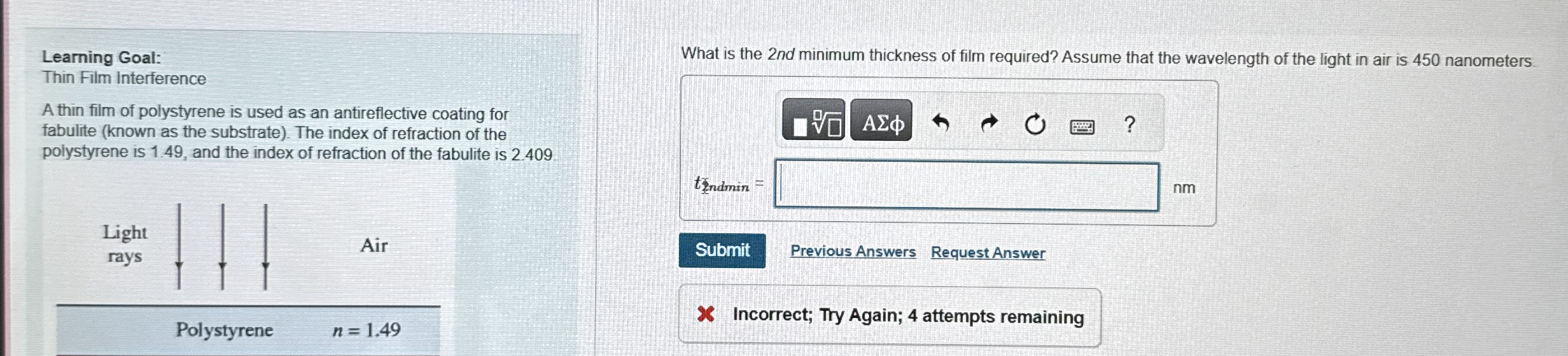 Learning Goal: Thin Film Interference A thin film