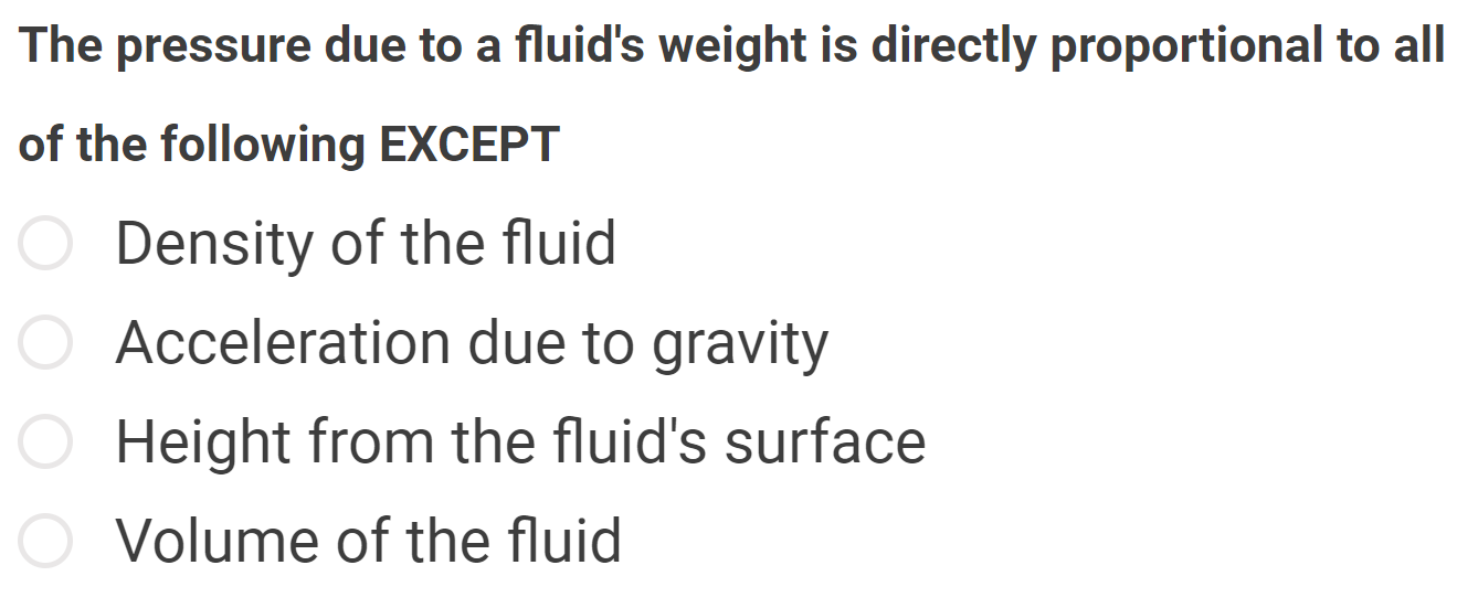 The pressure due to a fluid's weight is directly