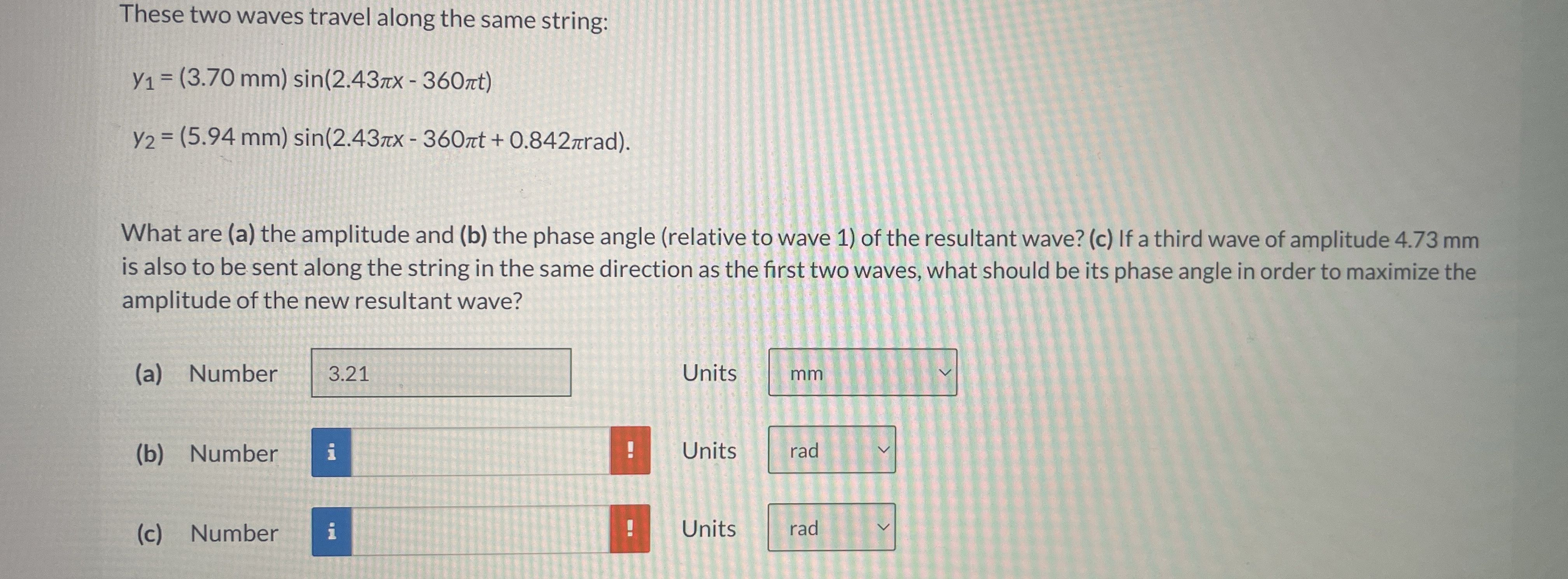 These two waves travel along the same string: y 1