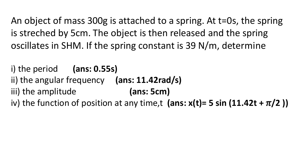An object of mass 3 0 0 g is attached to a