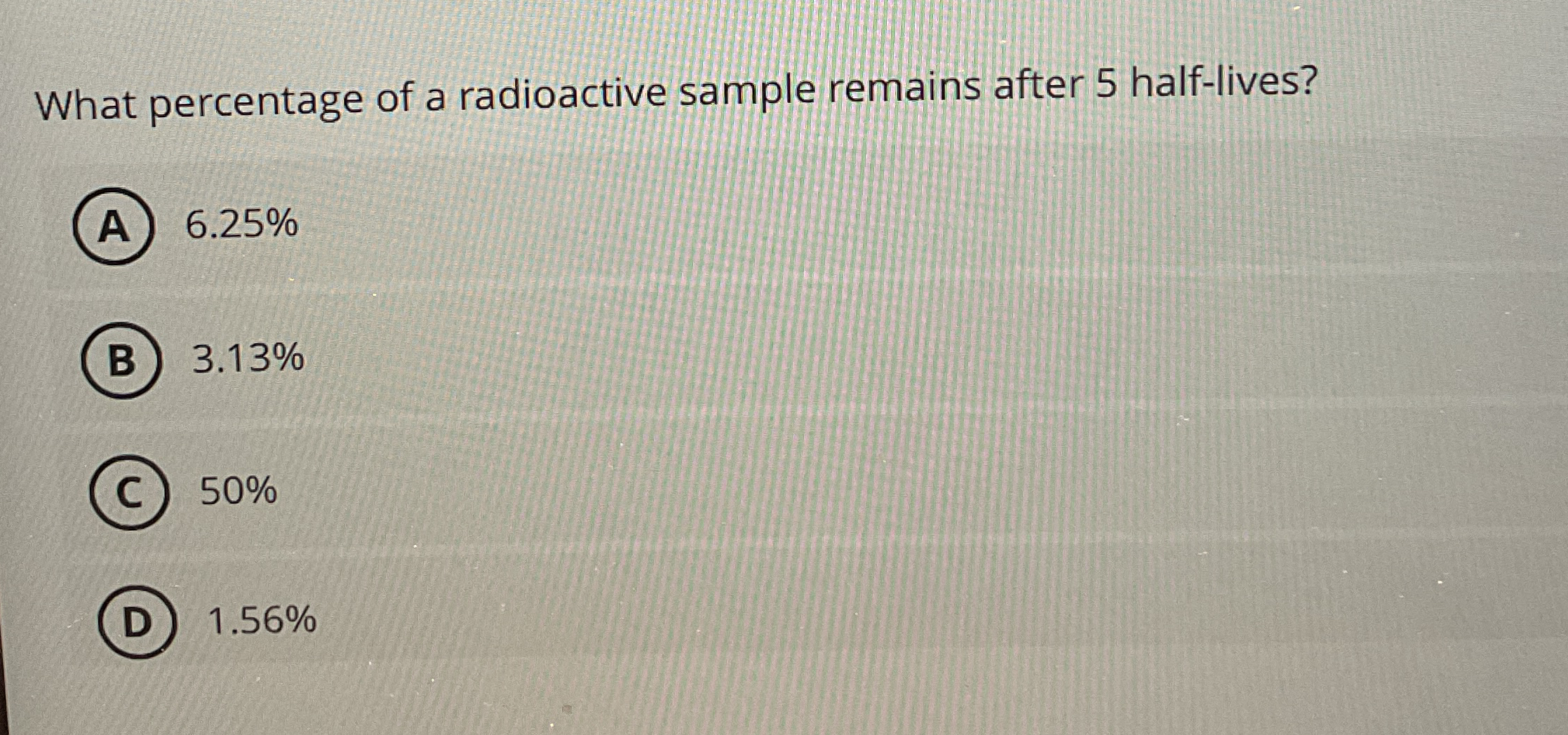 What percentage of a radioactive sample remains
