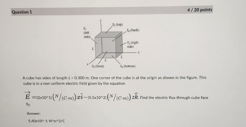 Question 1 4 2 0 points A cube has sides of