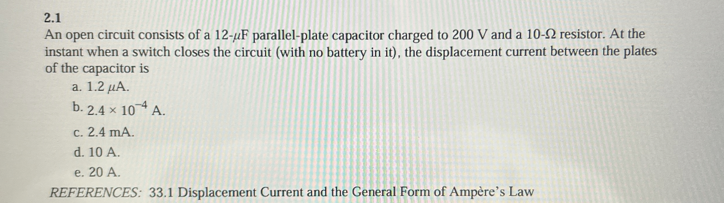 2 . 1 An open circuit consists of a 1 2 - F