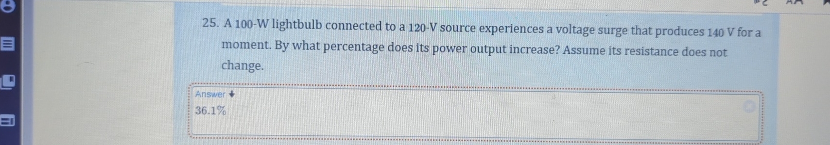 A 1 0 0 - W lightbulb connected to a 1 2 0 - V
