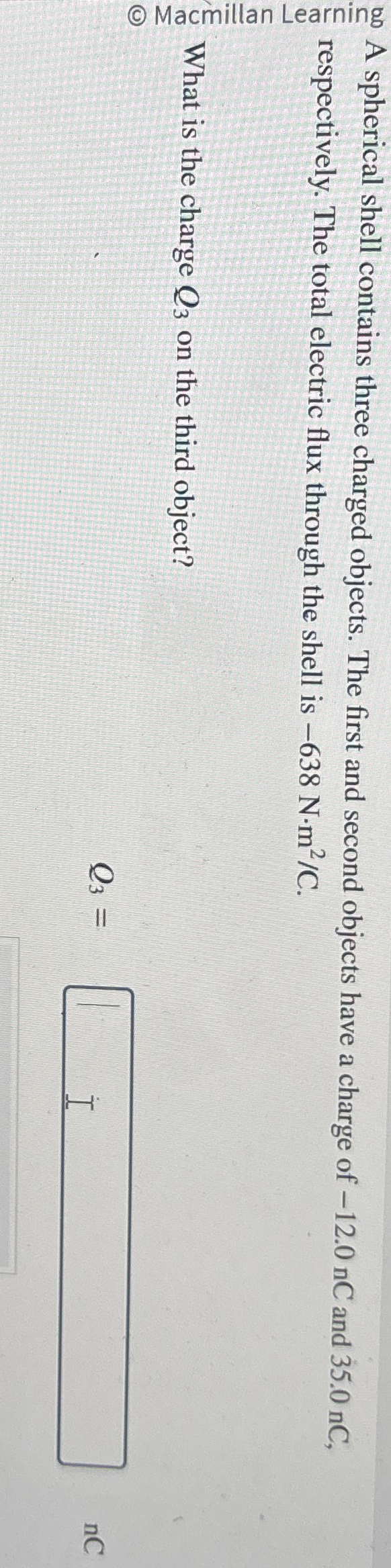 A spherical shell contains three charged objects.