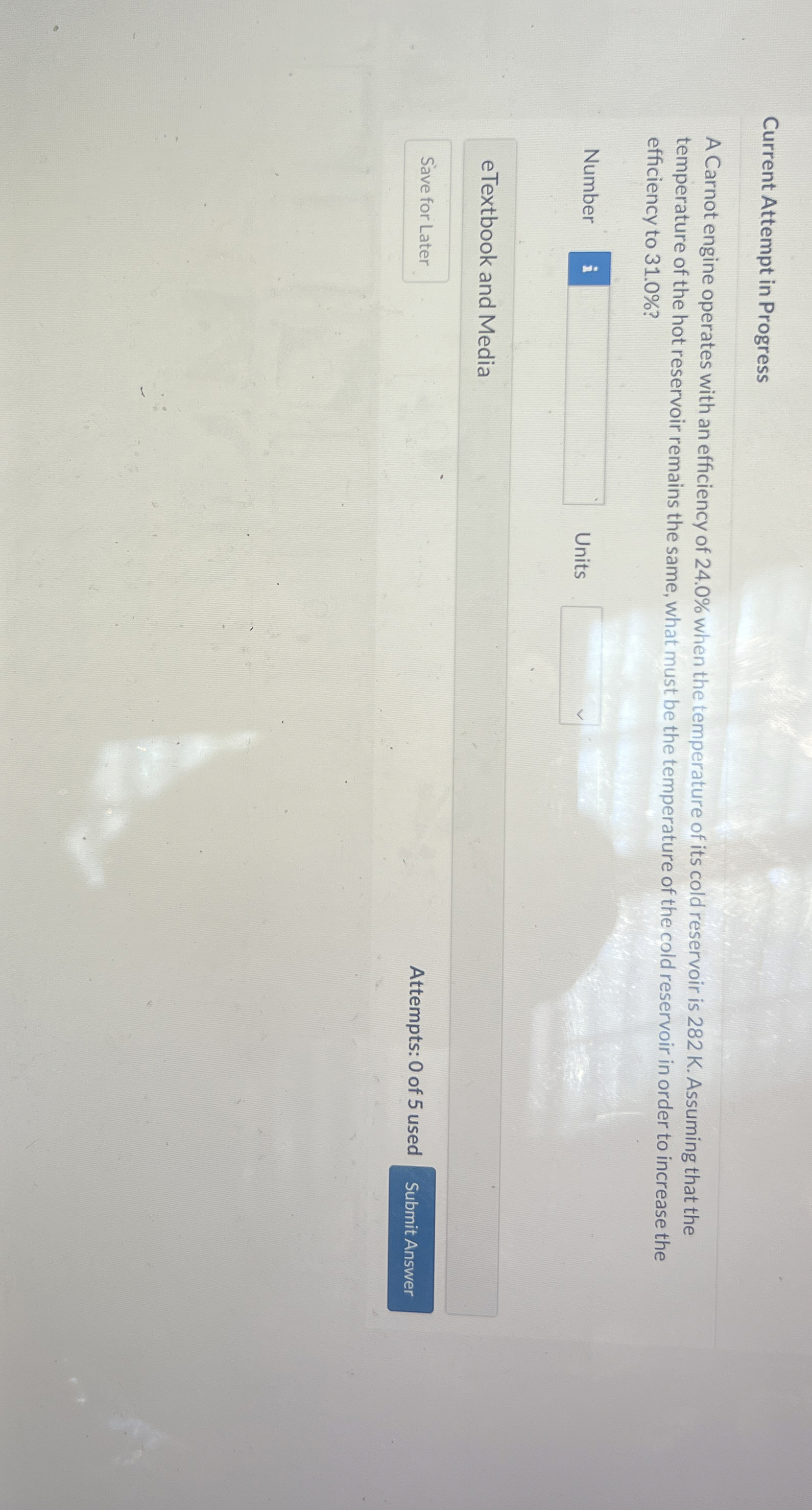 Current Attempt in Progress A Carnot engine