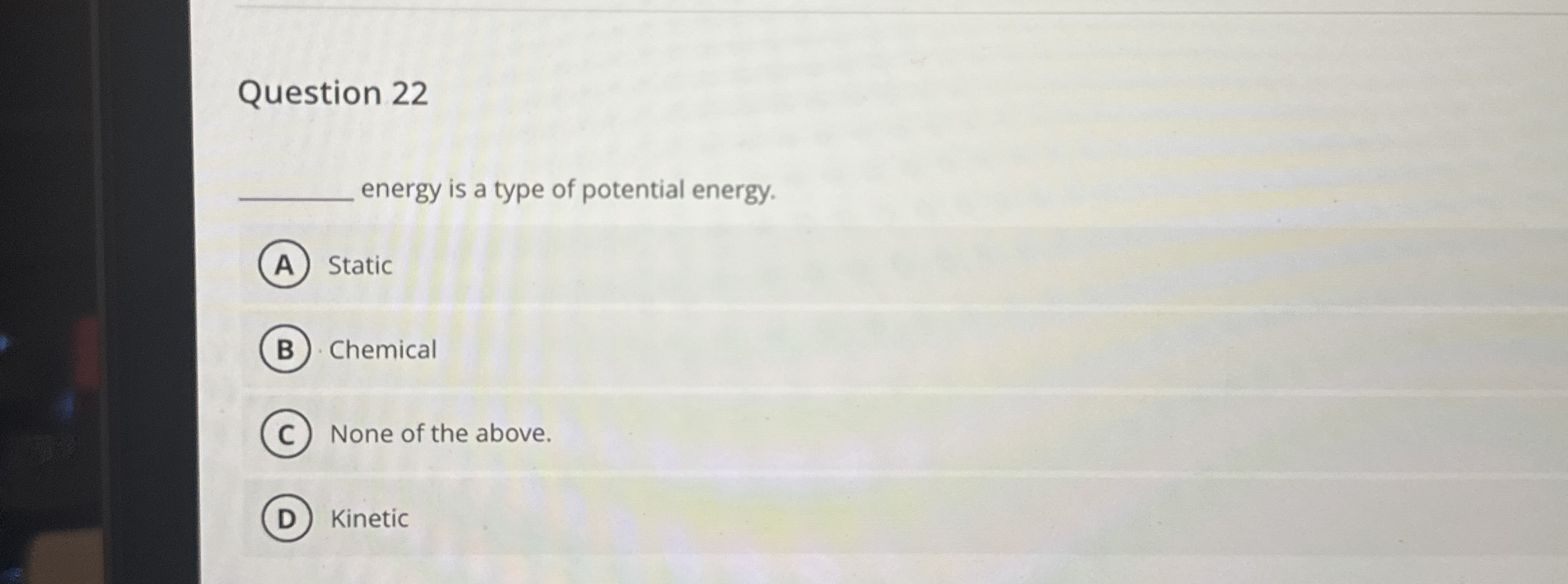Question 2 2 energy is a type of potential