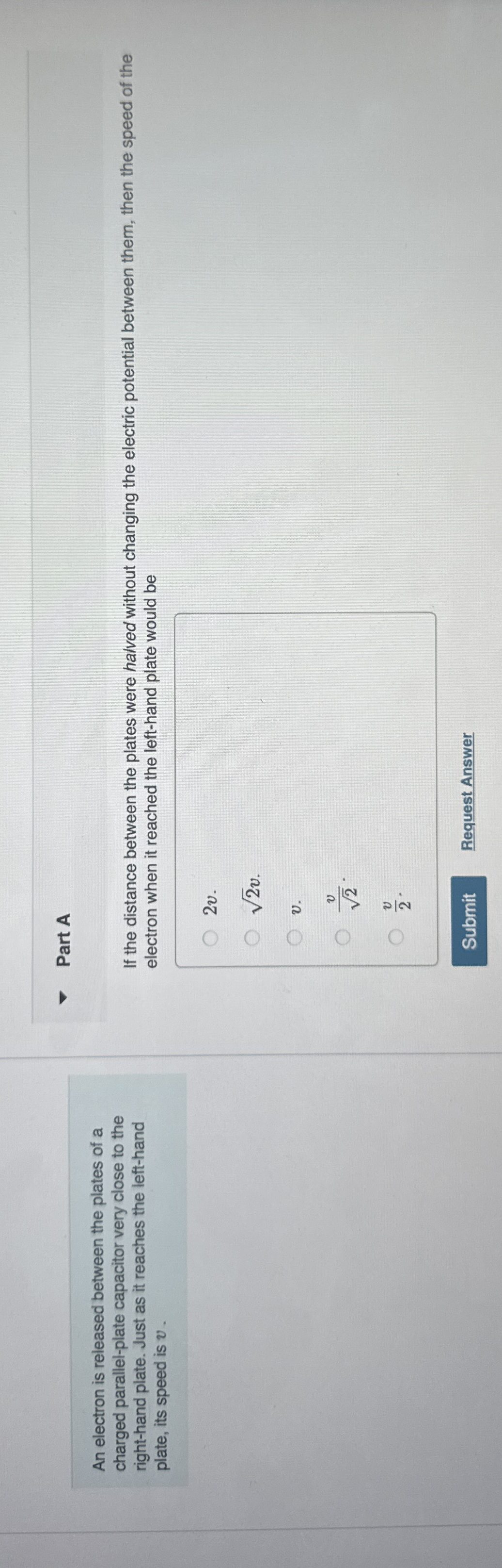 An electron is released between the plates of a