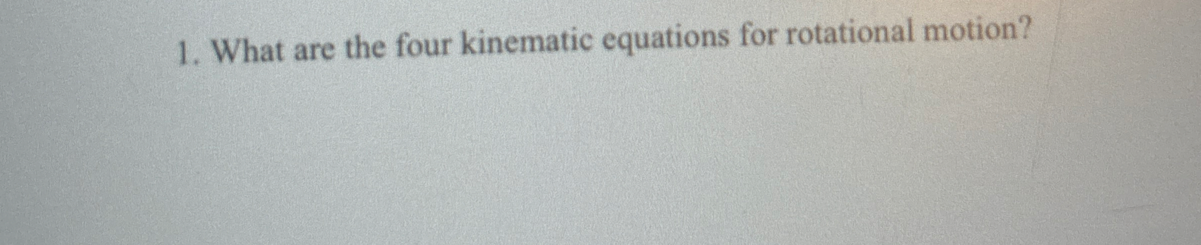 What are the four kinematic equations for
