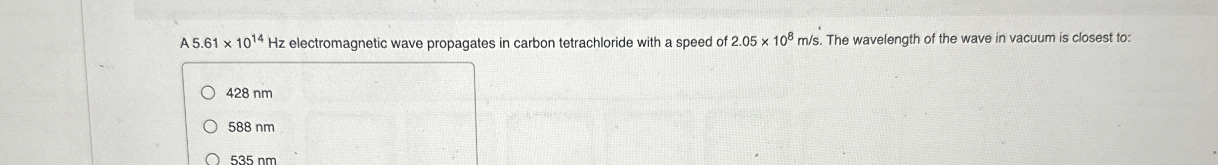 A 5 . 6 1 1 0 1 4 H z electromagnetic wave