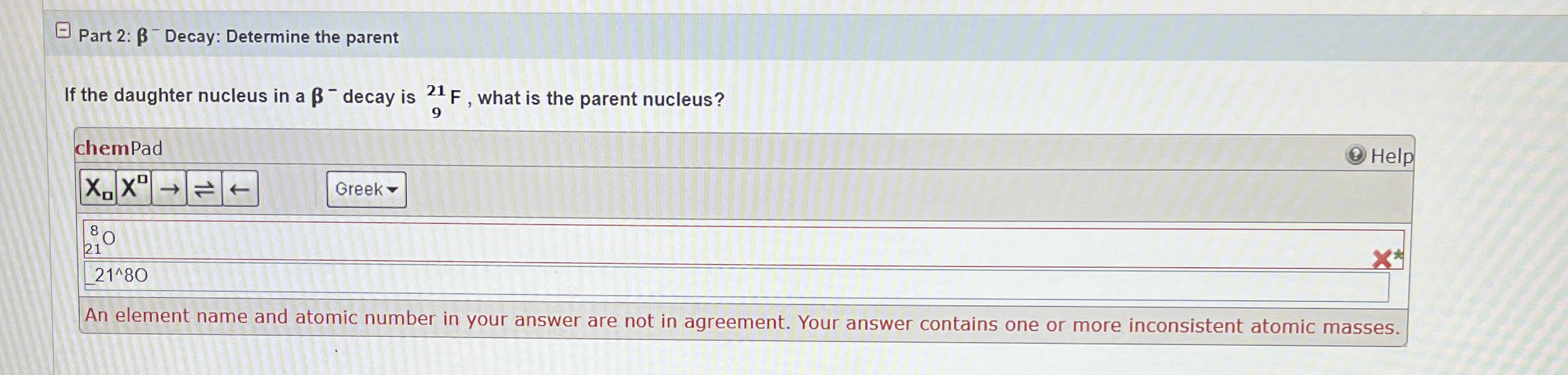 Part 2 : - Decay: Determine the parent If the