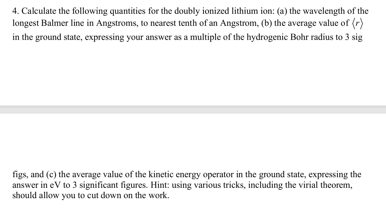 4 . Calculate the following quantities for the