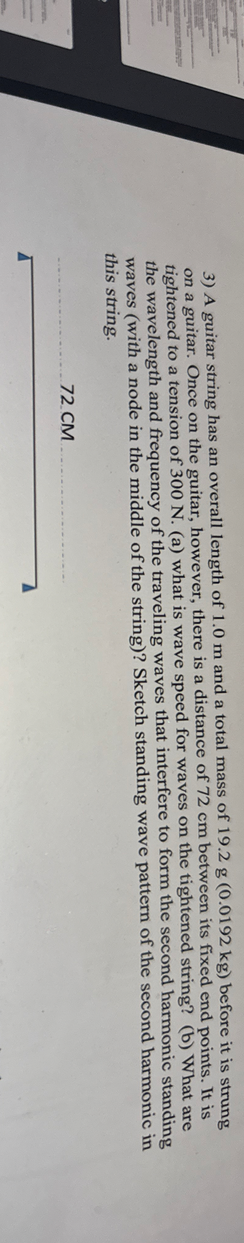 A guitar string has an overall length of 1 . 0 m