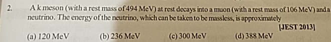 A k meson ( with a rest mass of 4 9 4 MeV ) at