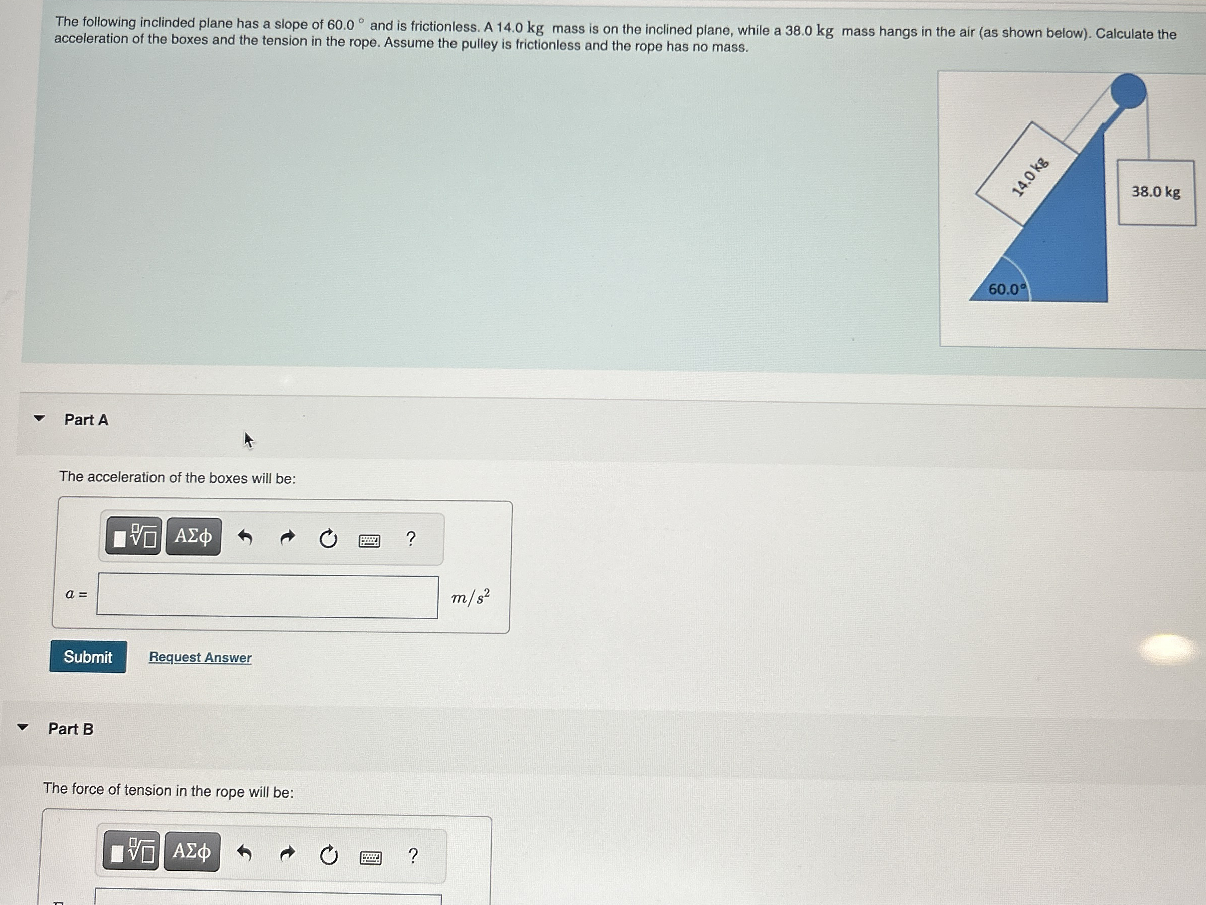 The following inclinded plane has a slope of 6 0