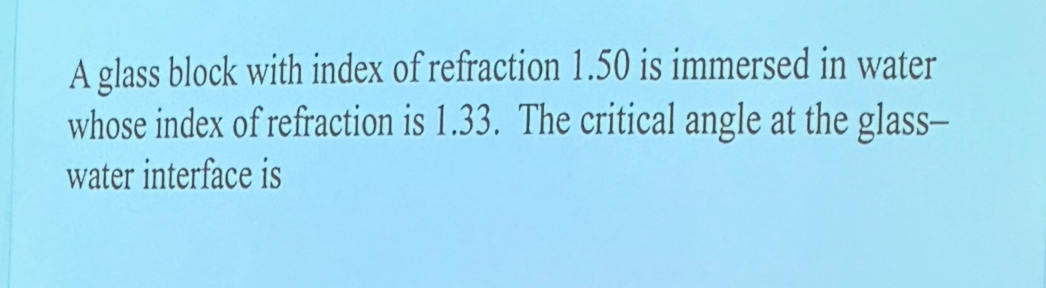 A glass block with index of refraction 1 . 5 0 is