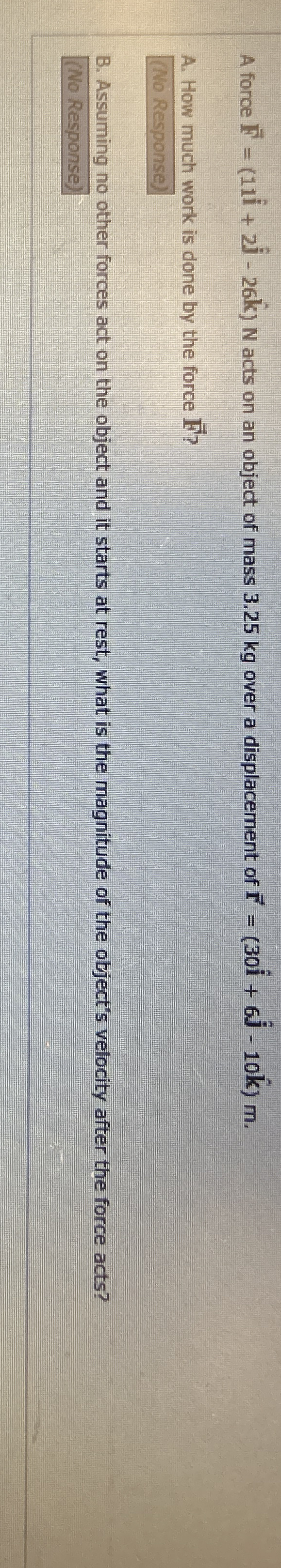 A force vec ( F ) = ( 1 1 hat ( i ) + 2 hat ( j )