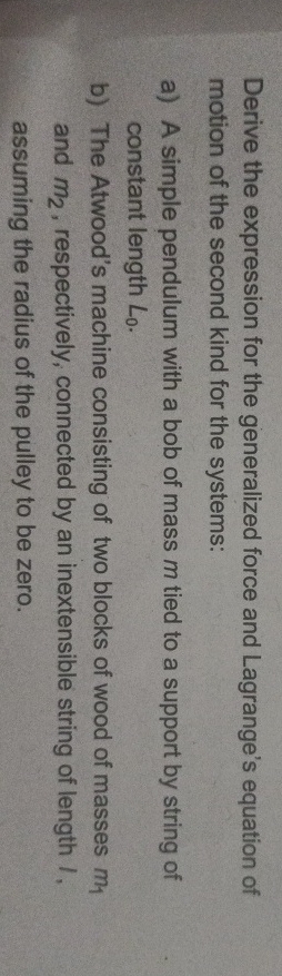 Derive the expression for the generalized force