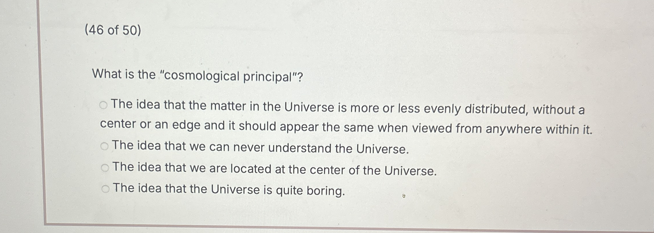 ( 4 6 of 5 0 ) What is the "cosmological