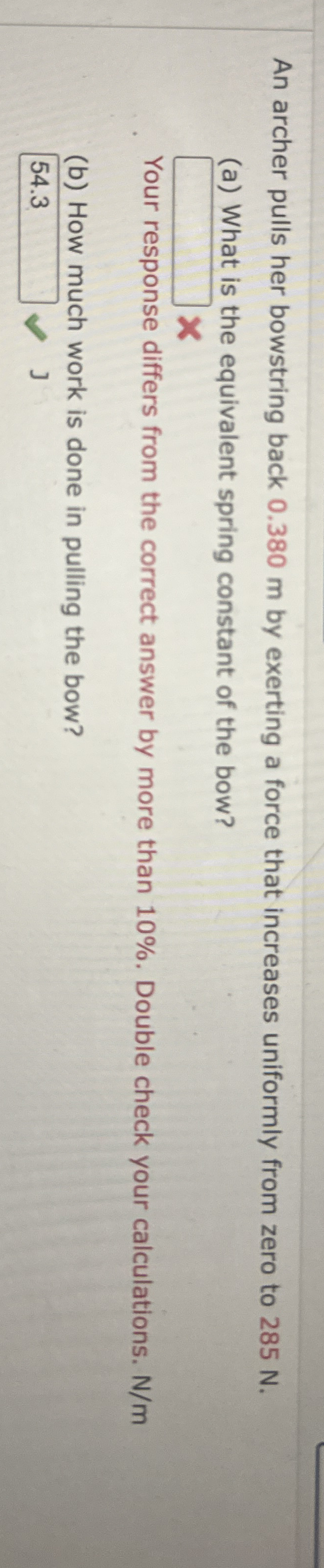 An archer pulls her bowstring back 0 . 3 8 0 m by