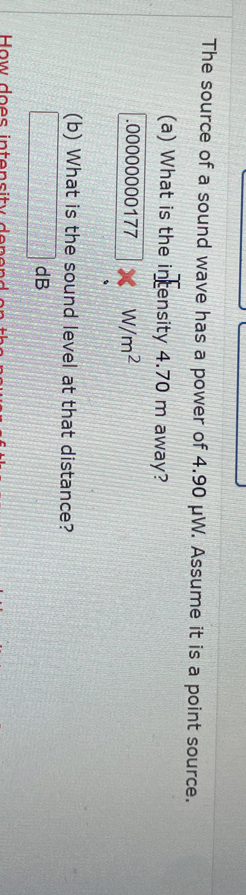 The source of a sound wave has a power of 4 . 9 0