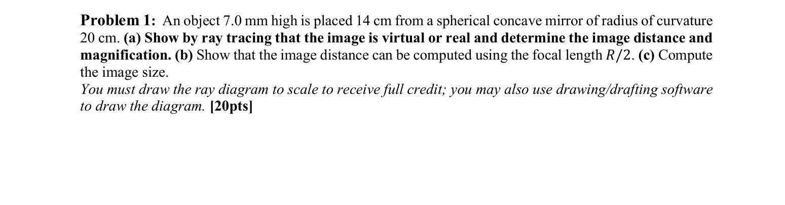 Problem 1 : An object 7 . 0 mm high is placed 1 4
