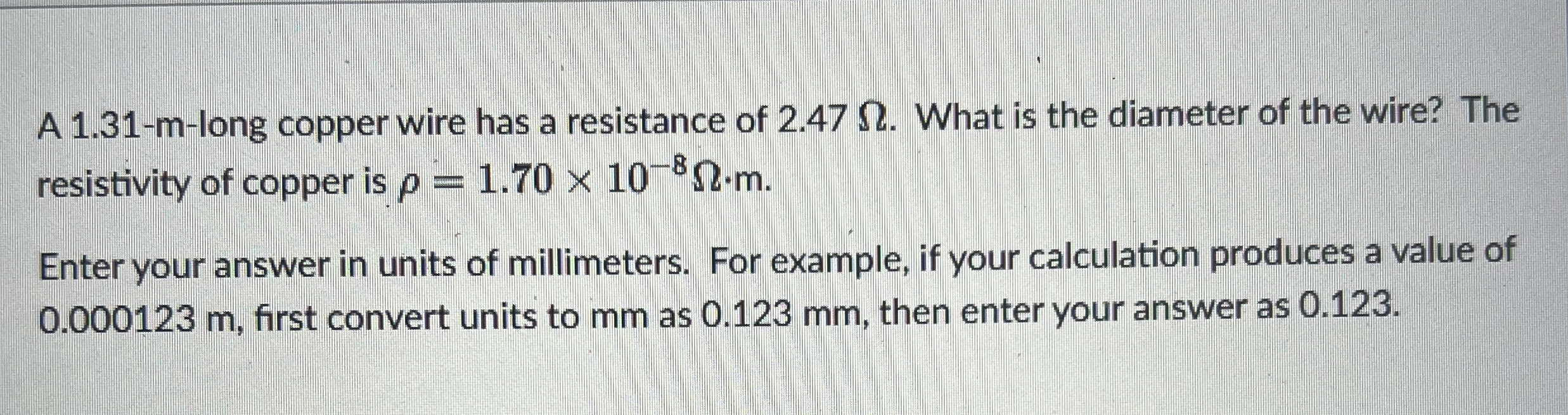 A 1 . 3 1 - m - long copper wire has a resistance
