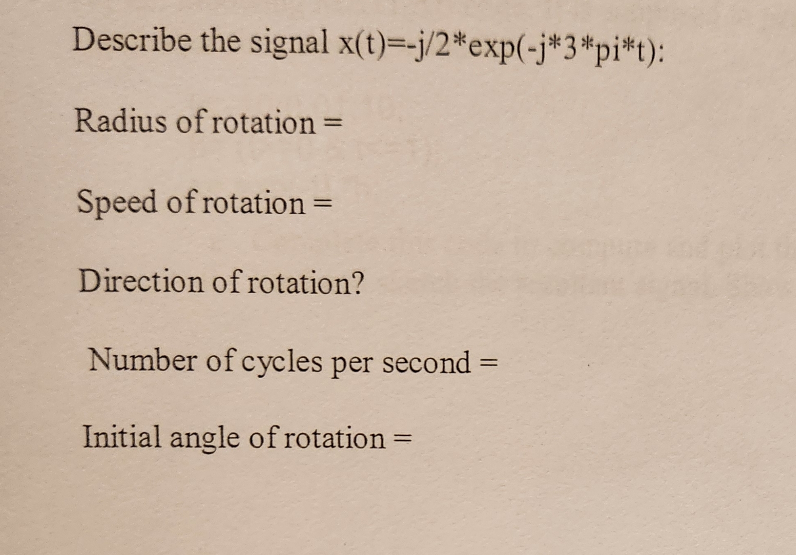 Describe the signal x ( t ) = - j 2 * * e x p ( -
