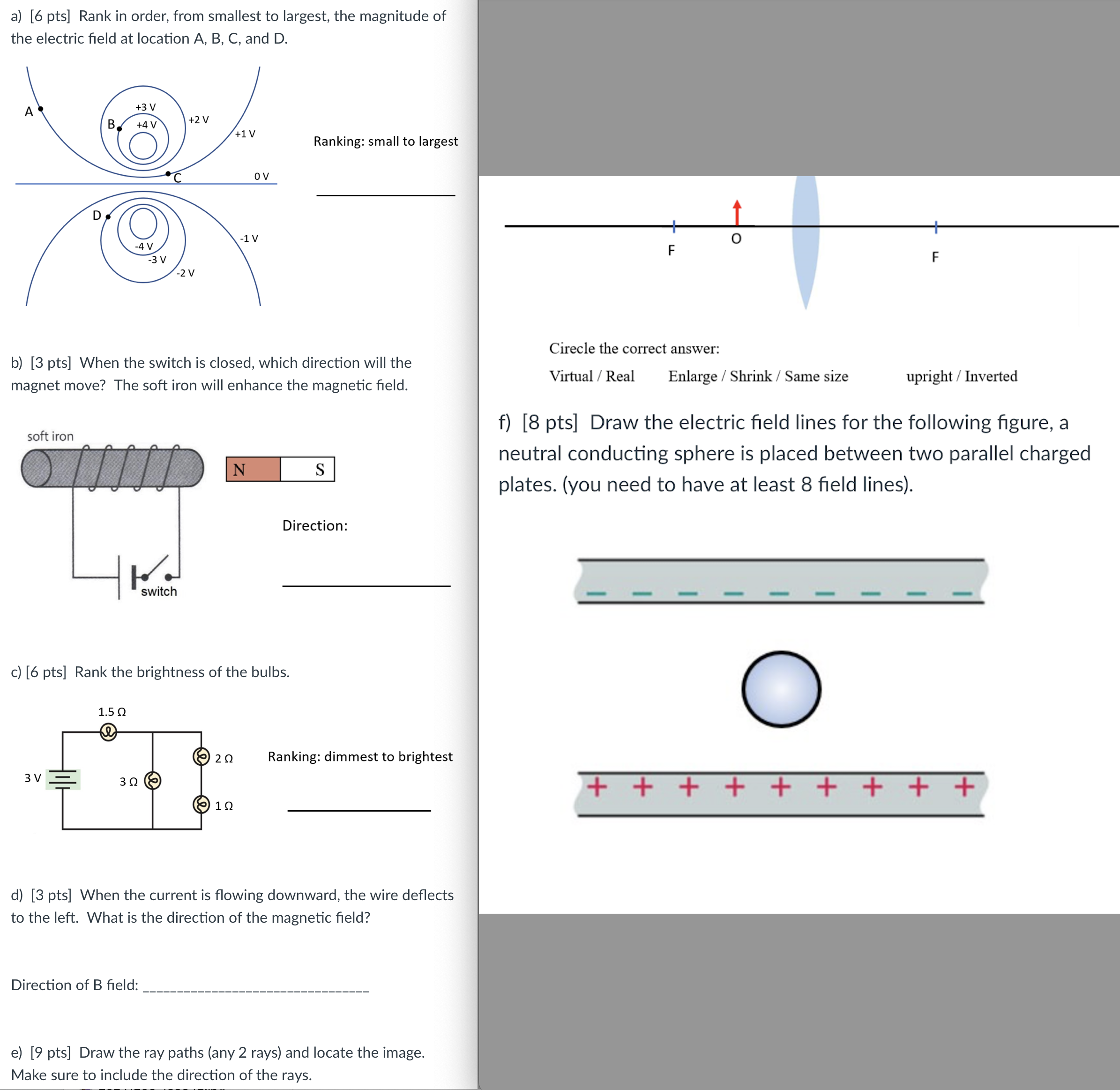 a ) [ 6 pts ] Rank in order, from smallest to