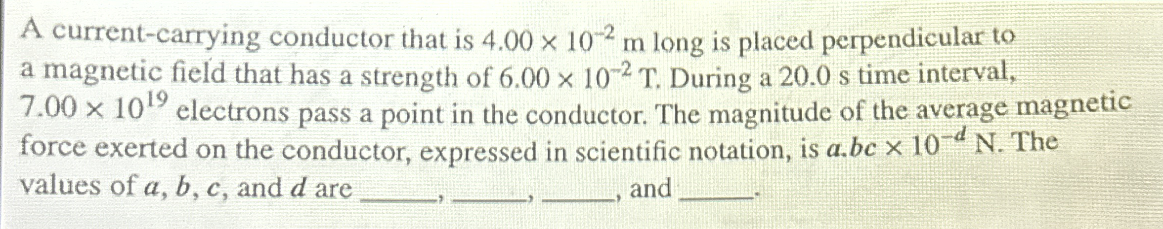 A current - carrying conductor that is 4 . 0 0 1