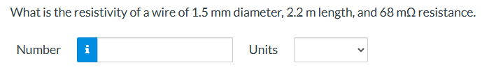 What is the resistivity of a wire of 1 . 5 mm