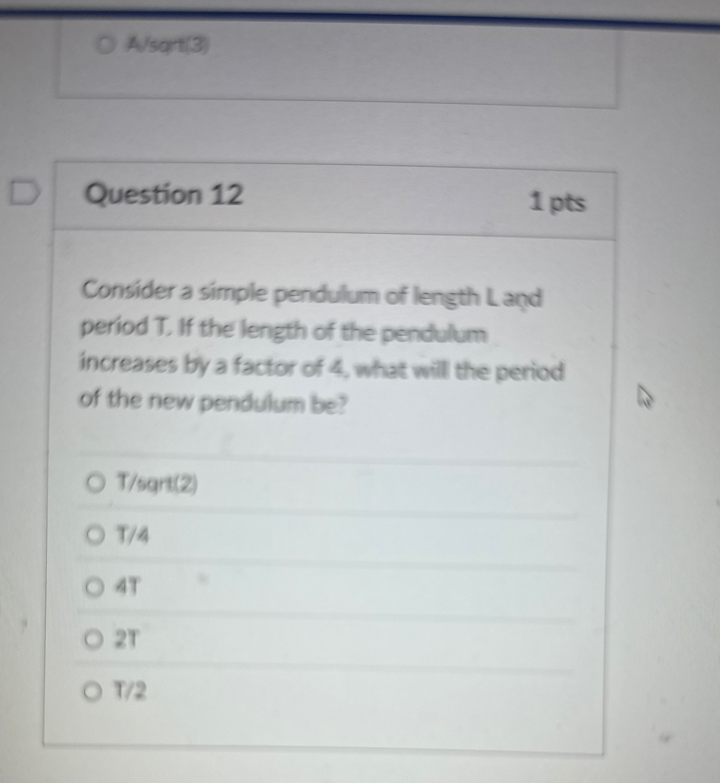 A / sort ( 3 ) Question 1 2 1 pts Consider a