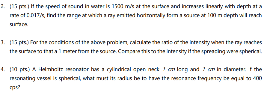 2 . ( 1 5 pts . ) If the speed of sound in water