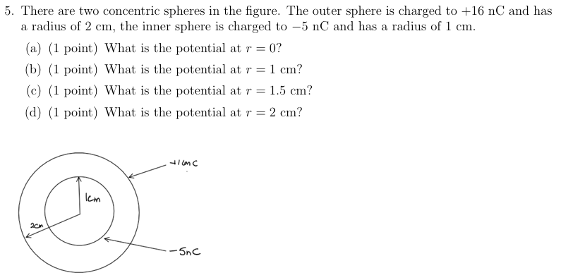 5 . There are two concentric spheres in the