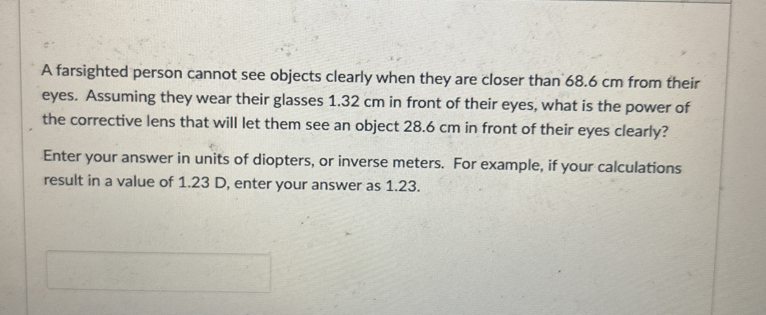 A farsighted person cannot see objects clearly