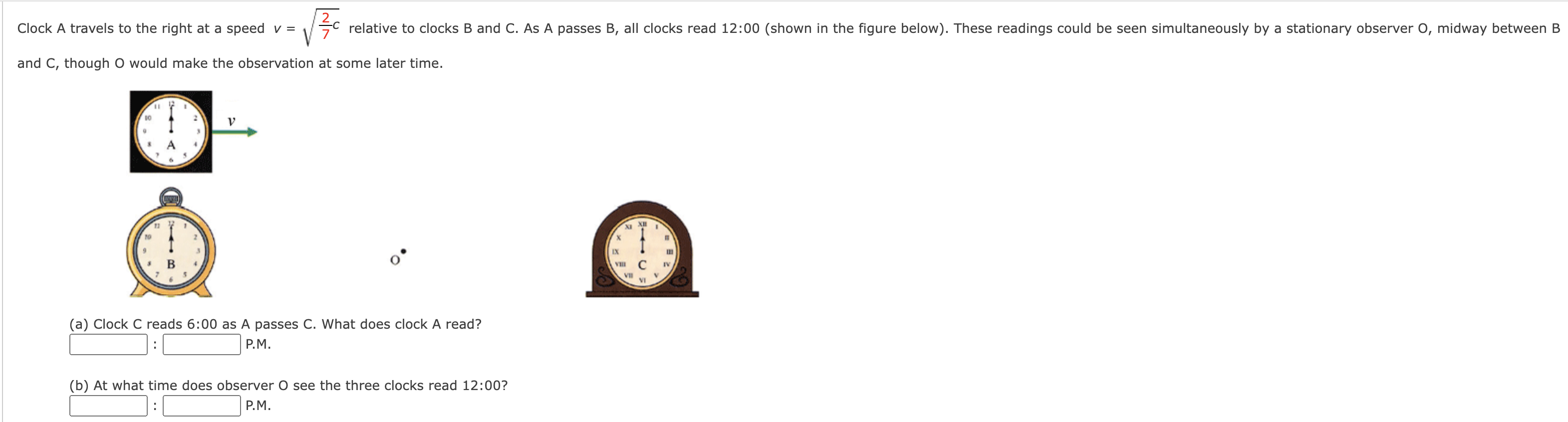 and C , though O would make the observation at