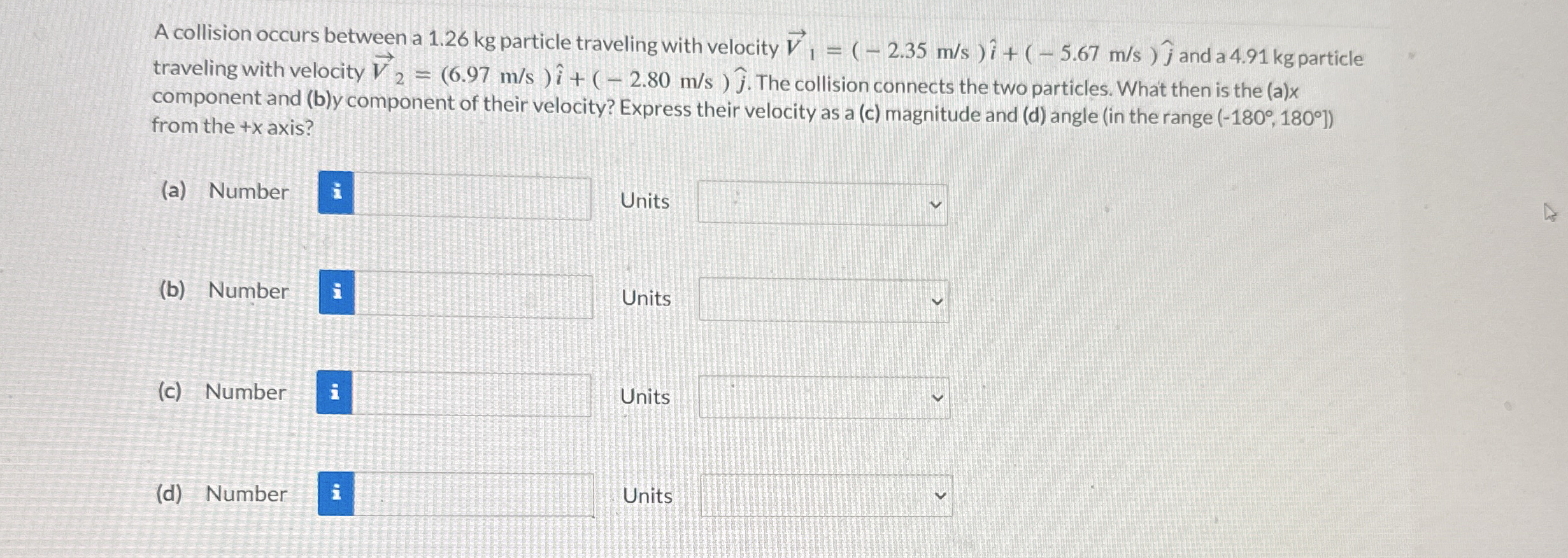 A collision occurs between a 1 . 2 6 kg particle