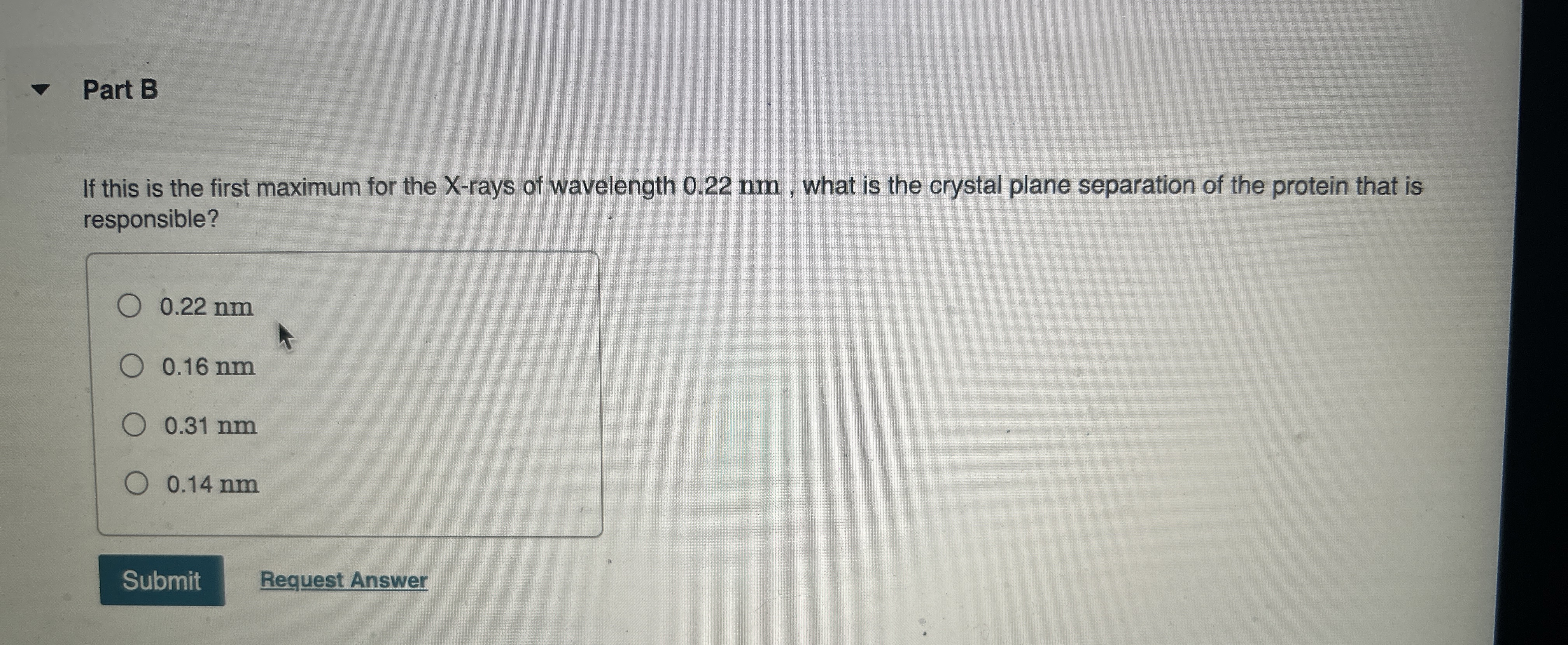 Part B If this is the first maximum for the X -