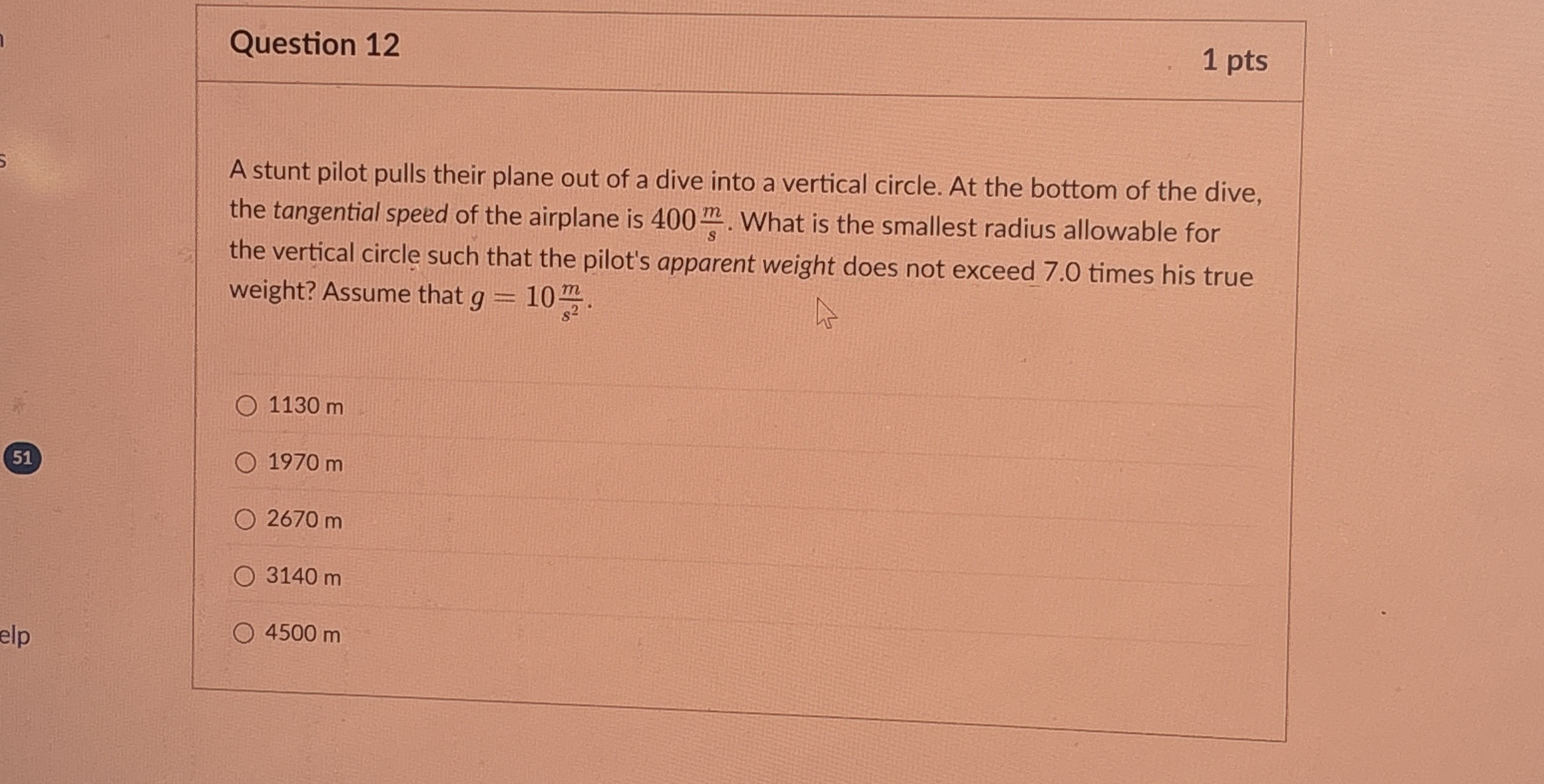 Question 1 2 1 pts A stunt pilot pulls their