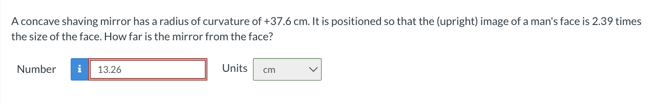 A concave shaving mirror has a radius of
