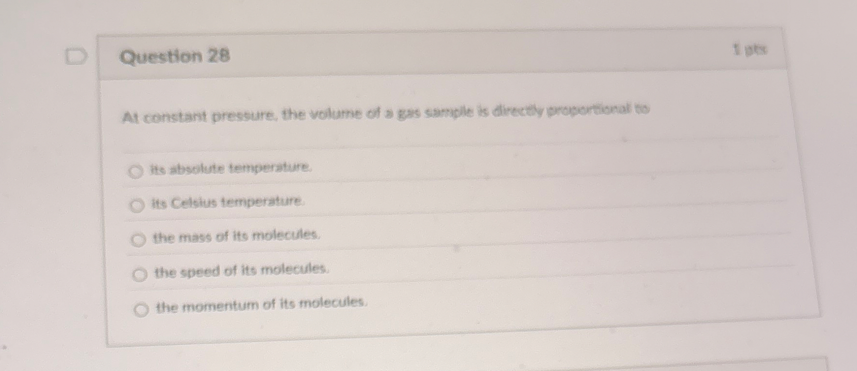 Question 2 8 At constant pressure, the volume of