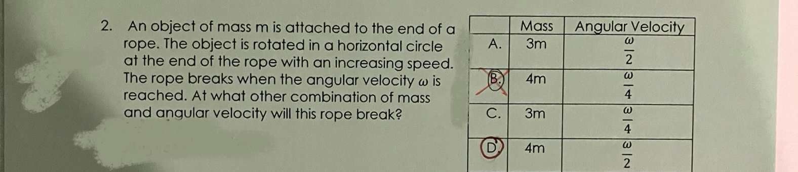 An object of mass m is attached to the end of a