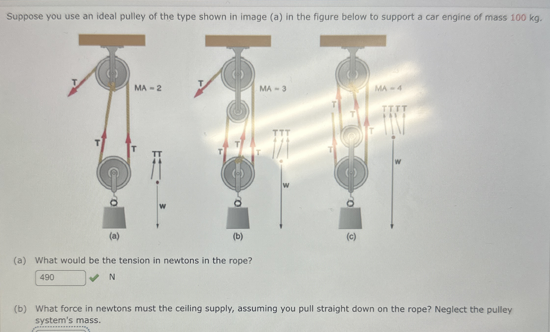 Suppose you use an ideal pulley of the type shown